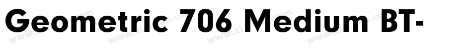 Geometric 706 Medium BT字体转换